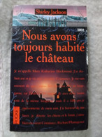 9216.   NOUS AVONS TOUJOURS HABITE LE CHATEAU.  Shirley Jackson.   1962.   ( Pocket Terreur) - Roman Noir