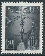 1947 VATICANO POSTA AEREA SOGGETTI VARI 50 LIRE MH ** - W241 - Luftpost