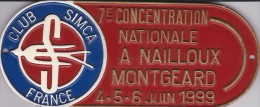 CLUB SIMCA FRANCE--7e Concentration Nationale A Nailloux Montgeard-4.5.6.juin 1999---voir 2 Scans - Automobile - F1