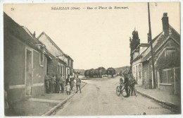 Noailles  (60.Oise)  Rue Et Place De Boncourt - Noailles