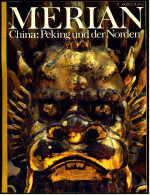 Merian Illustrierte  -  China : Peking Und Der Norden  -  Immer Noch Deutsches Bier : Quingdao  -  Von 1981 - Travel & Entertainment