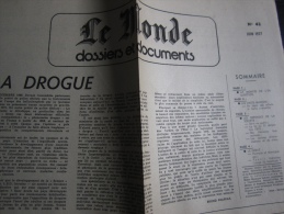 Le Monde Dossiers & Documents N° 42 : La Drogue. 1977 (Jauni) 4 Pages - Medicina & Salud