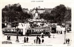 N°6829A -cpa Lyon -cours Verdun Et Le Monument De La République- - Strassenbahnen