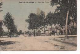 33  CADILLAC - SUR - GARONNE  -  Gare Du Tram - Cadillac