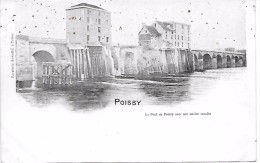 POISSY -  Le Pont Et Le Vieux Moulin - Poissy