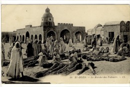 Carte Postale Ancienne El Oued - Le Marché Des Palmiers - Commerce - El-Oued