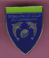 44595- Pin's.Domaine Et Golf Du Lavandou.Dauphin. - Golf