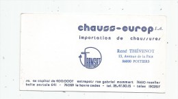 Carte De Visite , CHAUSS-EUROP   , 76 , LE HAVRE , René THEVENOT , 86 , POITIERS - Visiting Cards