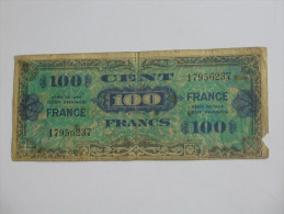 100 Francs - FRANCE -  Sans Série - Billet Du Débarquement - Série De 1944 **** EN ACHAT IMMEDIAT ****. - 1945 Verso Frankreich