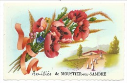 CPA - Amitiés De MOUSTIER SUR SAMBRE- Carte Fantaisie - Fleurs    // - Jemeppe-sur-Sambre