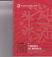 Yvert&Tellier - Catalogo 2003 Timbres De Monaco Tome 1 Bis, A Colori - Francia