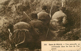 Militaria - Guerre 1914-18 - Régiments - Une Patrouille En Embuscade Dans Les Bois De L'Argonne - état - Guerre 1914-18