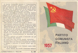 3-4231- Tessera P.C.I. Partito Comunista Italiano 1957 + Marca Sostenitore + Bollini - Ottima - Sonstige & Ohne Zuordnung