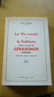 La Vie Rurale Et Le Folklore Dans Le Canton De Gérardmer ( D'après Les Noms Des Lieux-dits ) - Lorraine - Vosges