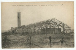 RIBECOURT (60.Oise)  LA SUCRERIE Après Les Bombardements De 1918 - Ribecourt Dreslincourt
