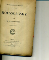 MOUSSORGSKY M D CALVOCORESSI 1921 250 PAGES - Musique