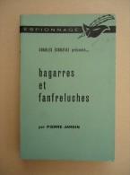 Le Masque - Charles Exbrayat Présente ..- Pierre Jardin  - Bagarres Et Franfreluches  - No 14 - - Le Masque