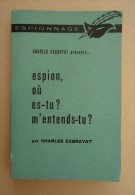 Le Masque - Charles Exbrayat Présente ..- Charles Exbrayat - Espion Où Es-tu ? M'entends-tu ?  - No 15 - - Le Masque