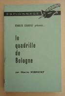 Le Masque - Charles Exbrayat Présente ..-  Charles Exbrayat - Le Quadrille De Bologne - - Le Masque