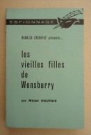 Le Masque - Charles Exbrayat Présente ..- Michel Haupais - Les Vieilles Filles De Wonsburry - - Le Masque