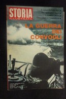 # STORIA ILLUSTRATA N 153 - 1970 - U-BOOTE -ROEHM - I CURDI -  TORQUEMADA    -  OTTIMO - Prime Edizioni