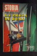 * STORIA ILLUSTRATA N 154 - 1970 - LA PRESA DI ROMA - LA RIVOLTA DEI BOXER   -  OTTIMO - Premières éditions