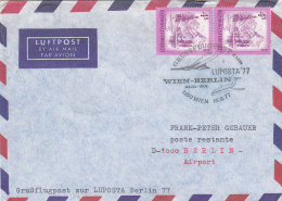 ÖSTERREICH Grussflugpost Zur LUPOSTA ´77 Berlin, Wien 19.8.1977 - Erst- U. Sonderflugbriefe