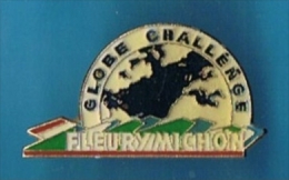 PIN´S //   ** GLOBE CHALLENGE * FLEURY MICHON ** - Zeilen