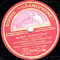 78 Trs - 30 Cm - état EX - THEODORE CHALIAPINE - BORIS GODOUNOV   Priere De Boris  Mort De Boris - 78 T - Disques Pour Gramophone