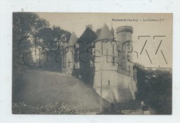 Montmirail (72) : Le  Château En 1920 PF. - Montmirail