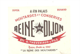 Buvard REINE DE DIJON A Fin Palais Mourardes Et Conservess ETS G. THEVENIAUD & FILS - Moutardes