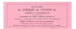 Buvard Crédit Lyonnais Utilisez Les Chèques De Voyage Du Crédit Lyonnais - Bank En Verzekering