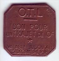 Monnaie De Nécessité - 69 - Lyon - O.T.L - 10c - - Noodgeld