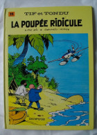 TIF Et TONDU N° 11 La Poupée Ridicule - Tif Et Tondu