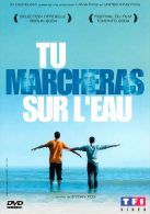 Tu Marcheras Sur L'eau  °°°° - Drama