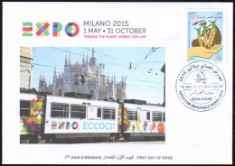 ARGELIA 2014 FDC World Expo Milan 2015 Milano Expo - Italie Italia Italy Exposition Food Feeding Tram Train Zug Tren - 2015 – Milan (Italy)