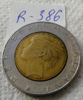 ITALIE ITALY 500 LIRE 1990 Bimétal Circ Coin (lot - 386 ) - 500 Lire