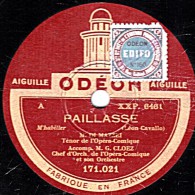 78 Trs - 30 Cm - état TB - DI MAZZEI - PAILLASSE  M'habiller - AIDA   O Céleste Aîda - 78 T - Disques Pour Gramophone