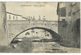 Carte Postale Ancienne Aniane - Le Pont De Régagnas - Aniane