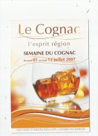 Cp Publicitaire , Vignes , Vin , Alcool , LE COGNAC , L'esprit Région , 2007 - Wijnbouw