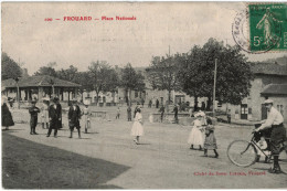 Carte Postale Ancienne De FROUARD - PLACE NATIONALE - Frouard