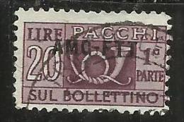 TRIESTE A 1949 - 1953 AMG - FTT ITALIA ITALY OVERPRINTED PACCHI POSTALI LIRE 20 PARTE I SINISTRA USATO USED OBLITERE´ - Postpaketen/concessie