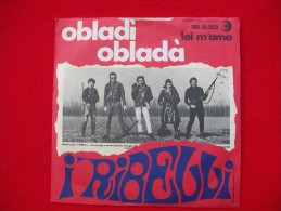 I RIBELLI  -  OBLADI'  OBLADA'     -   LEI M'AMA - Other - Italian Music