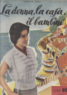 RA#50#30 LA DONNA, LA CASA ,IL BAMBINO N.4 Ed.Mani Di Fata 1953/MODA/RICAMO/LAVORI FEMMINILI/COPERTINA ILLUSTR. SCHIPANI - Moda