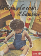 RA#50#33 LA DONNA, LA CASA ,IL BAMBINO N.7 Ed.Mani Di Fata 1953/MODA/RICAMO/LAVORI FEMMINILI/COPERTINA ILLUSTR. SCHIPANI - Fashion