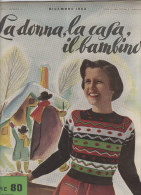 RA#50#37 LA DONNA, LA CASA ,IL BAMBINO N.12 Ed.Mani Di Fata 1953/MODA/RICAMO/LAVORI FEMMINILI/COPERTINA ILLUST. SCHIPANI - Fashion