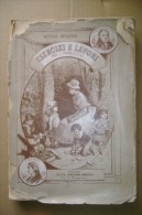 PCQ/18 Delon ES. E LAVORI PER I FANCIULLI Ditta Agnelli 1884/TRAFORI - Altri & Non Classificati