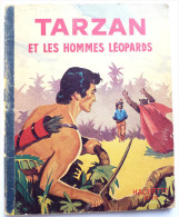 TARZAN ET LES HOMMES LEOPARDS - HACHETTE  - 1953 - LUBBERS (2) - Tarzan