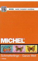 Color Schmetterlinge Ganze Welt MICHEL Motiv-Katalog 2015 New 64€ Topics Butterfly Catalogue The World 978-3-95402-109-3 - Scolastici