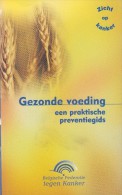 Eva DE WINTER - Gezonde Voeding - Een Praktische Preventiegids - Pratique